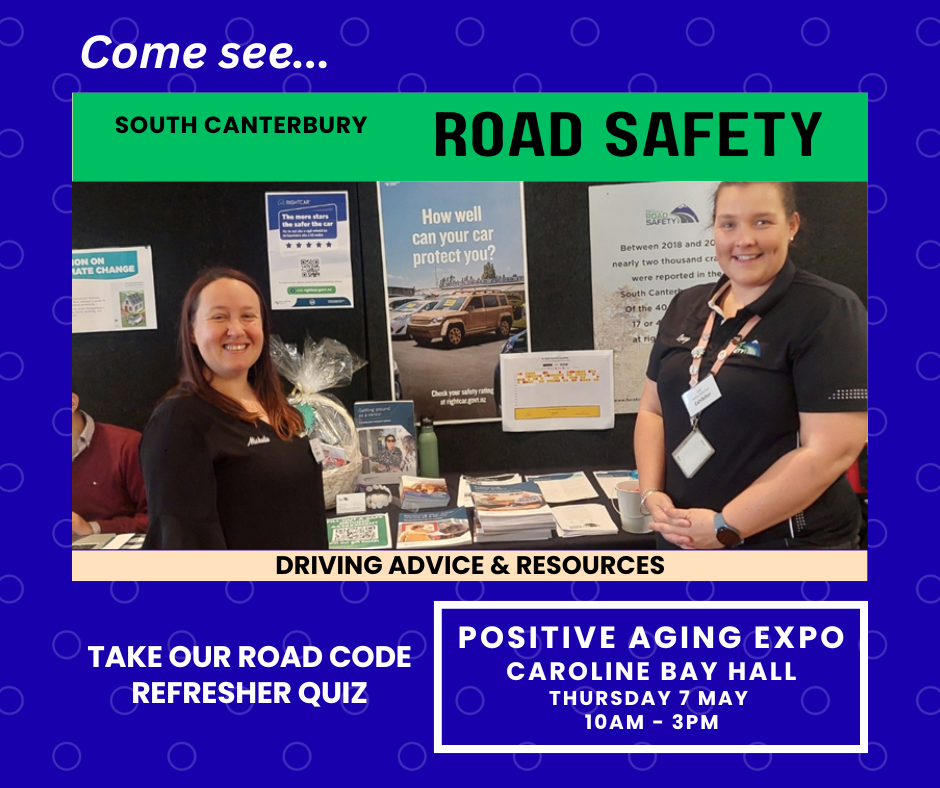 Promo graphic - come see South Canterbury Road Safety at Positive Ageing Expo 2026